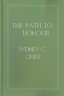 The Path to Honour by Sydney C. Grier