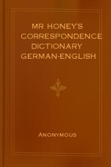 Mr Honey's Correspondence Dictionary German-English by Winfried Honig