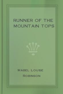 Runner of the Mountain Tops by Mabel Louise Robinson