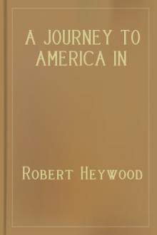 A Journey to America in 1834 by Robert Heywood