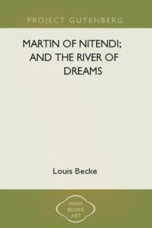 Martin of Nitendi; and The River of Dreams by Louis Becke
