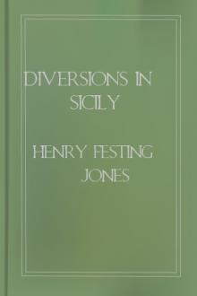 Diversions in Sicily by Henry Festing Jones