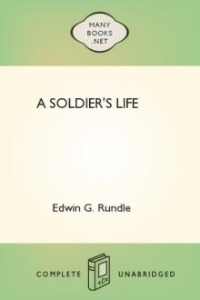A Soldier's Life by Edwin George Rundle