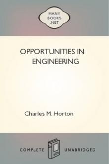 Opportunities in Engineering by Charles Marcus Horton