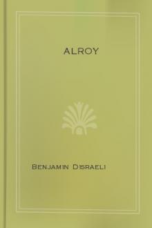 Alroy by Earl of Beaconsfield Disraeli Benjamin