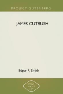 James Cutbush by Edgar F. Smith
