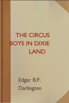 The Circus Boys in Dixie Land by Edgar B. P. Darlington