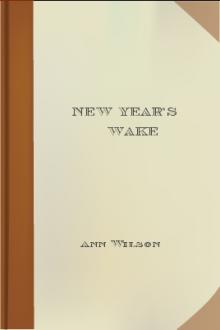 New Year's Wake by Ann Wilson