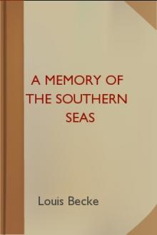 A Memory of the Southern Seas by Louis Becke