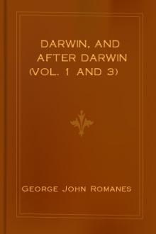 Darwin, and After Darwin (Vol. 1 and 3) by George John Romanes