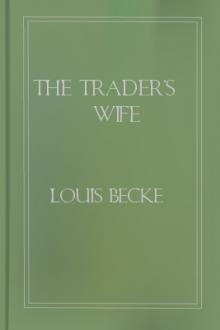 The Trader's Wife by Louis Becke