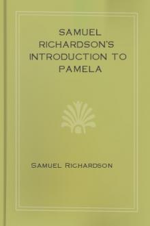 Samuel Richardson's Introduction to Pamela by Samuel Richardson