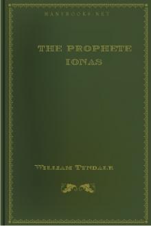 The prophete Ionas by William Tyndale
