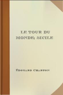 Le Tour du Monde; Sicile by Édouard Charton