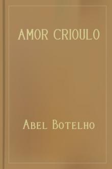 Amor Crioulo by Abel Acácio de Almeida Botelho