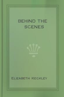 Behind the Scenes by Elizabeth Keckley