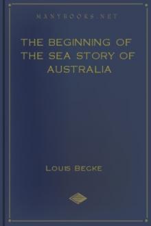 The Beginning of the Sea Story of Australia by Louis Becke