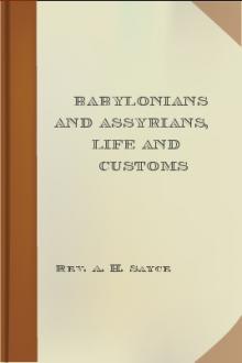 Babylonians and Assyrians, Life and Customs by Archibald Henry Sayce