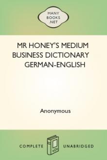 Mr Honey's Medium Business Dictionary German-English by Unknown