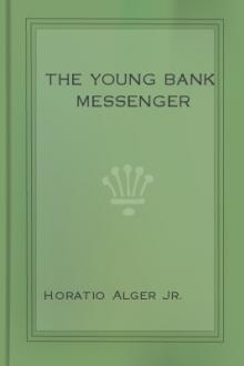 The Young Bank Messenger by Jr. Alger Horatio