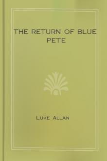 The Return of Blue Pete by Luke Allan