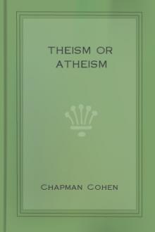 Theism or Atheism by Chapman Cohen