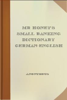 Mr Honey's Small Banking Dictionary German-English by Unknown