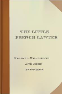 The Little French Lawyer by Francis Beaumont, John Fletcher