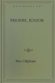 Phoebe, Junior by Mrs Oliphant