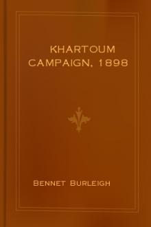 Khartoum Campaign, 1898 by Bennet Burleigh