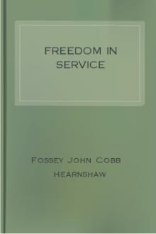 Freedom In Service by Fossey John Cobb Hearnshaw