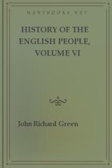 History of the English People, Volume VI by John Richard Green