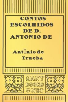 Contos escolhidos de D. Antonio de Trueba by António de Trueba