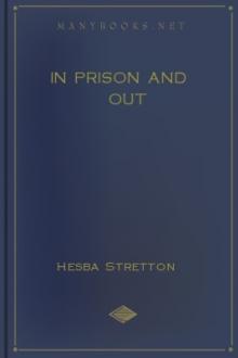 In Prison and Out by Hesba Stretton