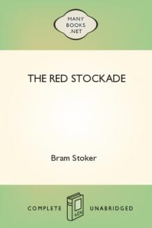 The Red Stockade by Bram Stoker