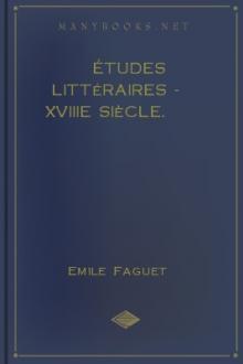 Études Littéraires - XVIIIe siècle. by Émile Faguet