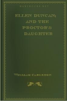 Ellen Duncan; and The Proctor's Daughter by William Carleton