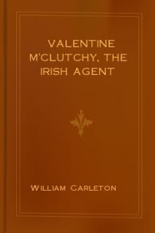 Valentine M'Clutchy, The Irish Agent by William Carleton