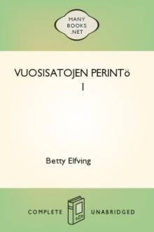 Vuosisatojen perintö 1 by Betty Elfving