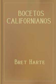 Bocetos Californianos by Bret Harte