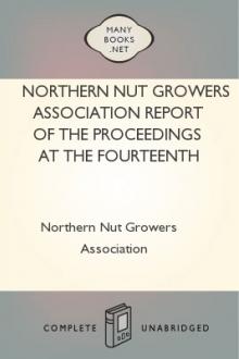 Northern Nut Growers Association Report of the Proceedings at the Fourteenth Annual Meeting by Unknown