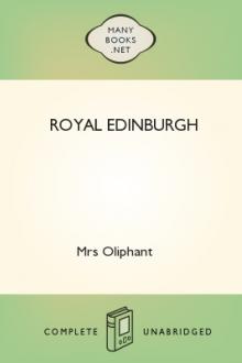 Royal Edinburgh by Margaret Oliphant