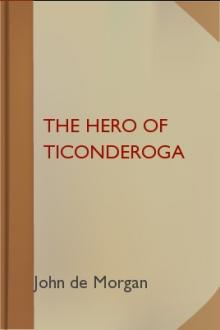 The Hero of Ticonderoga by John de Morgan