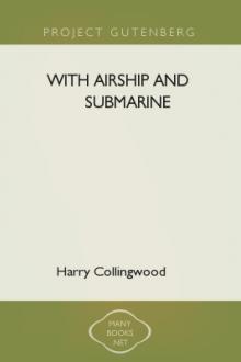 With Airship and Submarine by Harry Collingwood
