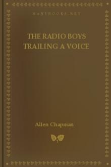 The Radio Boys Trailing a Voice by Allen Chapman