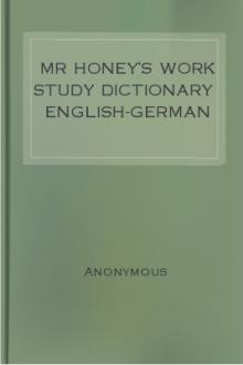 Mr Honey's Work Study Dictionary English-German by Unknown