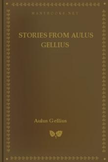 Stories from Aulus Gellius by Aulus Gellius