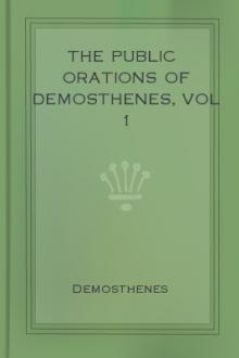 The Public Orations of Demosthenes, vol 1 by Demosthenes