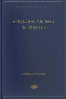 English as She is Wrote by Anonymous