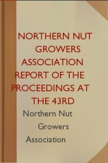 Northern Nut Growers Association Report of the Proceedings at the 43rd Annual Meeting by Unknown